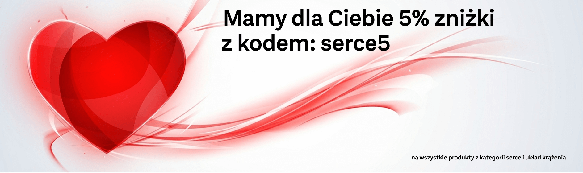 serce i układ krążenia promocja -5% na kategorię z kodem serce5